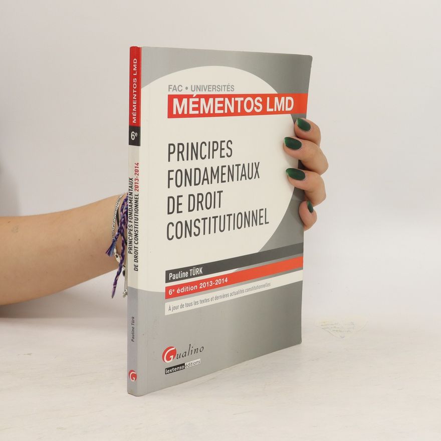 Pauline Türk Principes fondamentaux de droit constitutionnel