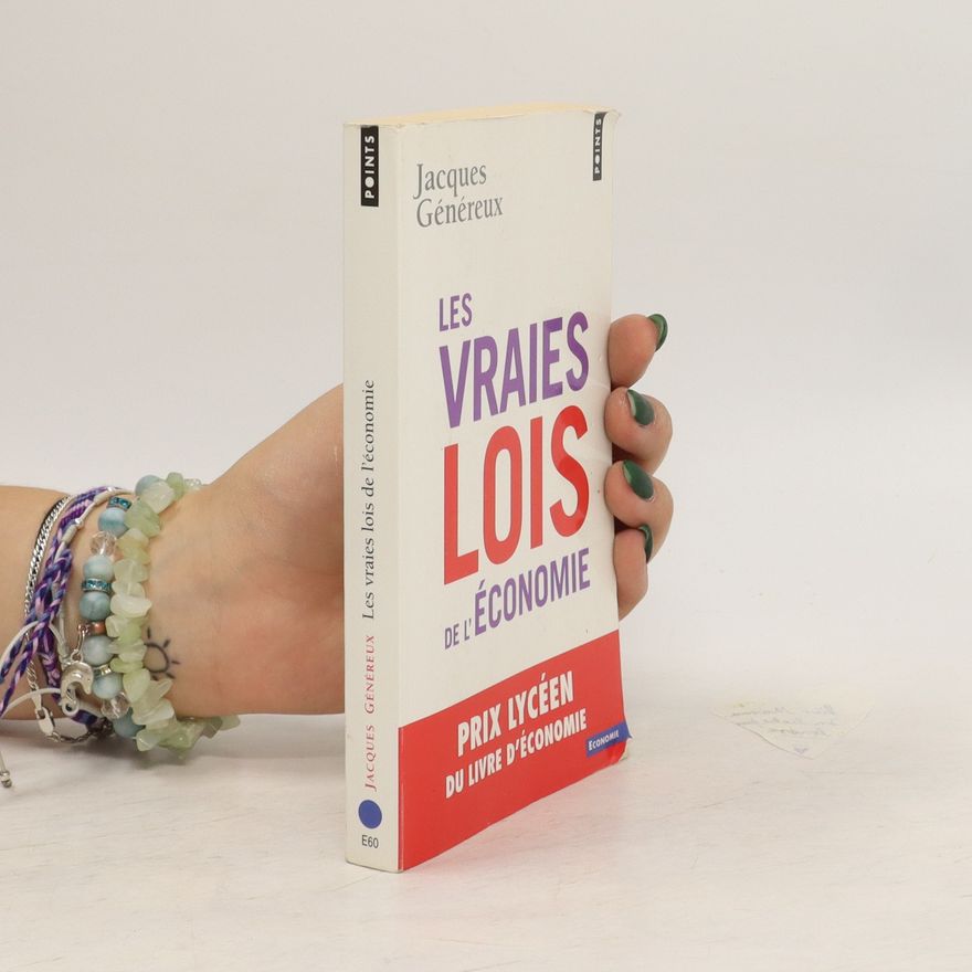 Jacques Généreux Les vraies lois de l'économie