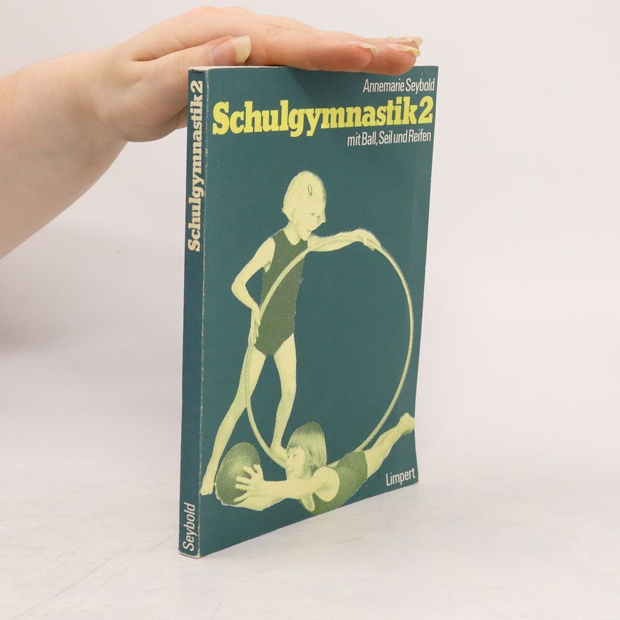Annemarie Seybold Schulgymnastik 2