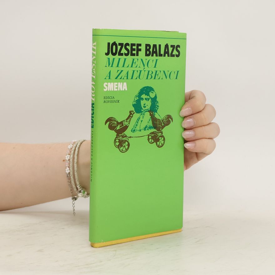 József Balázs Milenci a zaľúbenci