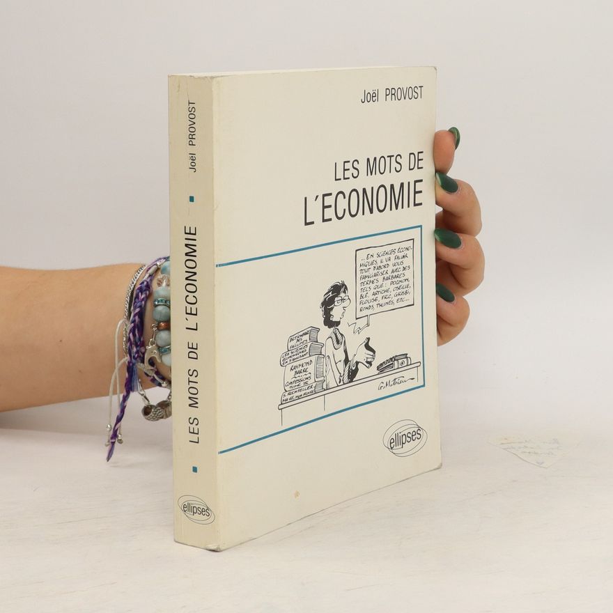 Joël Provost Les mots de l'économie