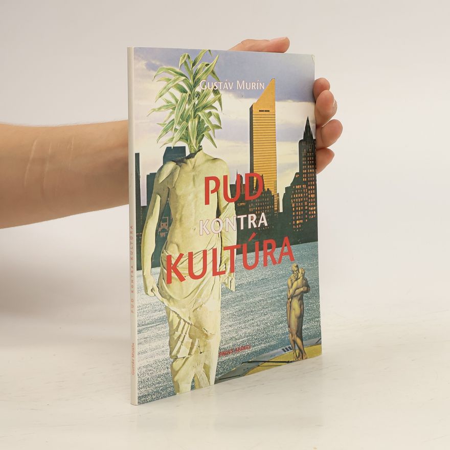 Gustáv Murín Pud kontra kultúra
