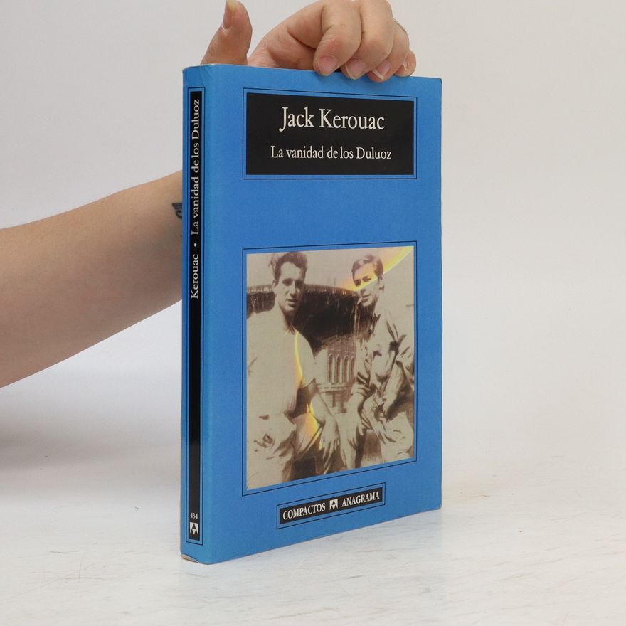 Jack Kerouac La vanidad de los Duluoz