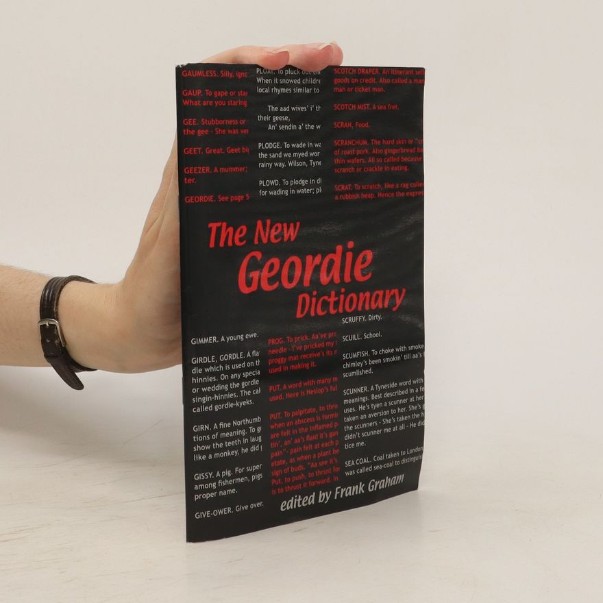 Frank Graham The New Geordie Dictionary