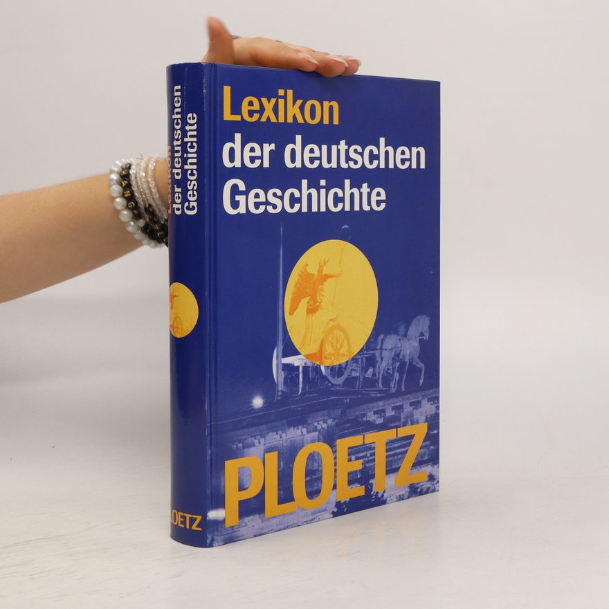 Beate Braitling Ploetz, Lexikon der deutschen Geschichte