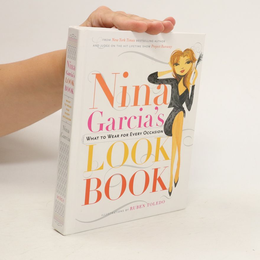 Nina Garcia Nina Garcia's look book: what to wear for every occasion