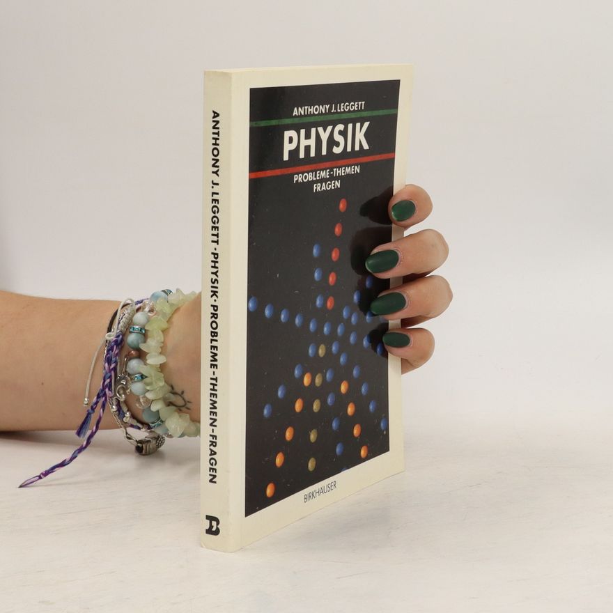 Anthony J. Leggett Physik