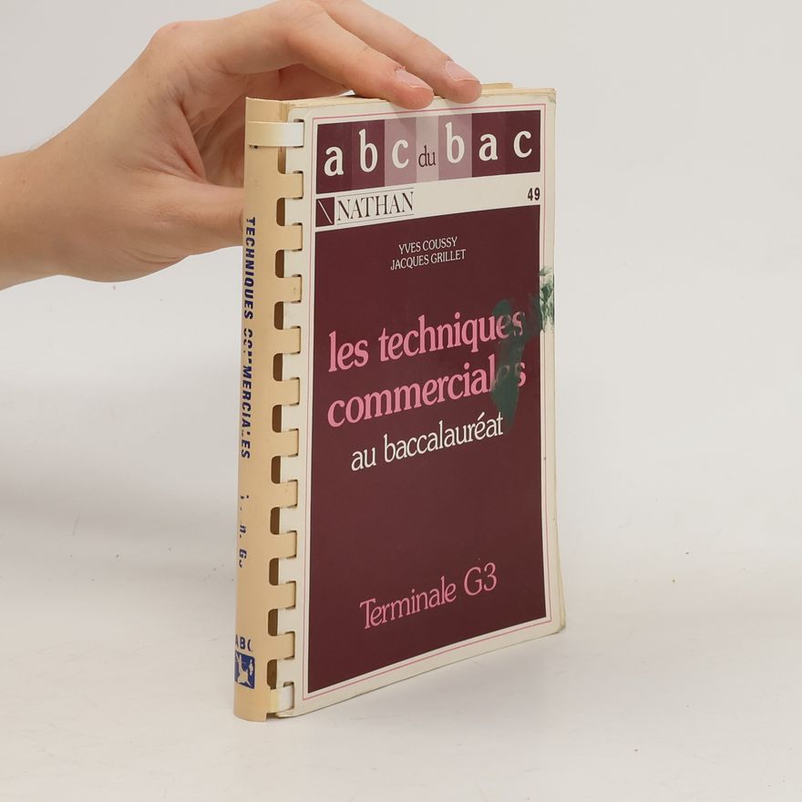 Jacques Grillet Les techniques commerciales, terminale G3.