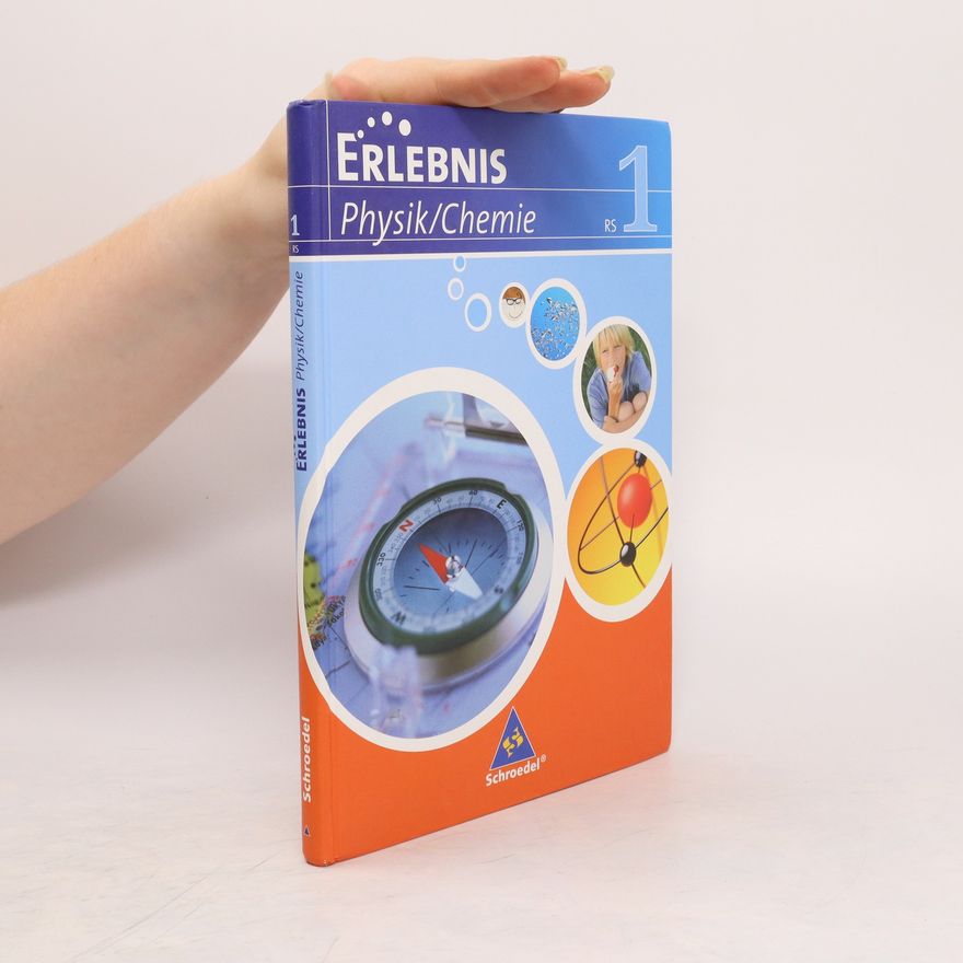 Autorenkollektiv Erlebnis 1. Physik/Chemie