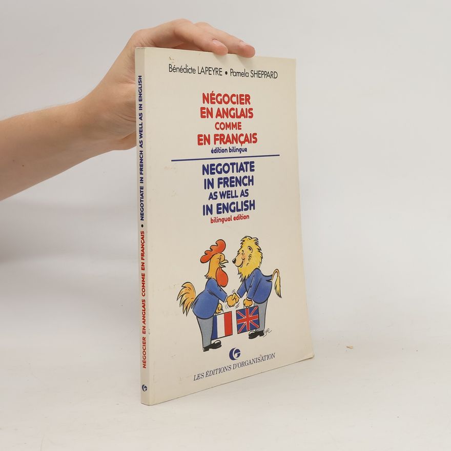 Bénédicte Lapeyre Négocier en Anglais comme en Francais. Negotiate In French As Well As In English