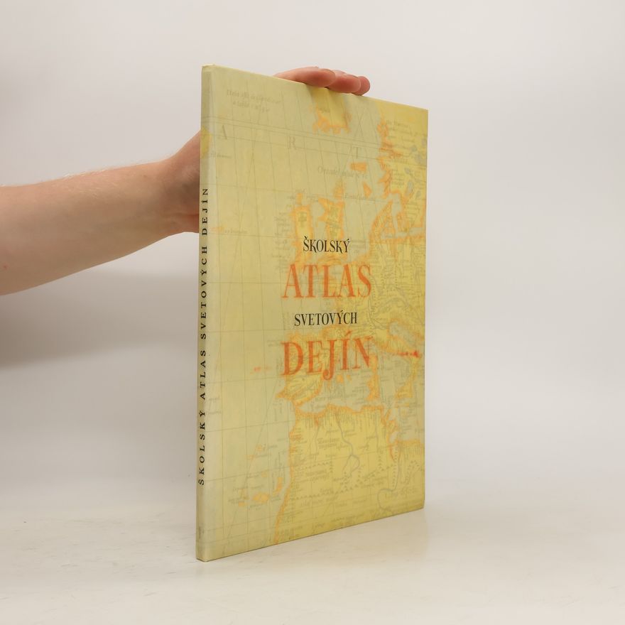 Various authors Školský atlas svetových dejín
