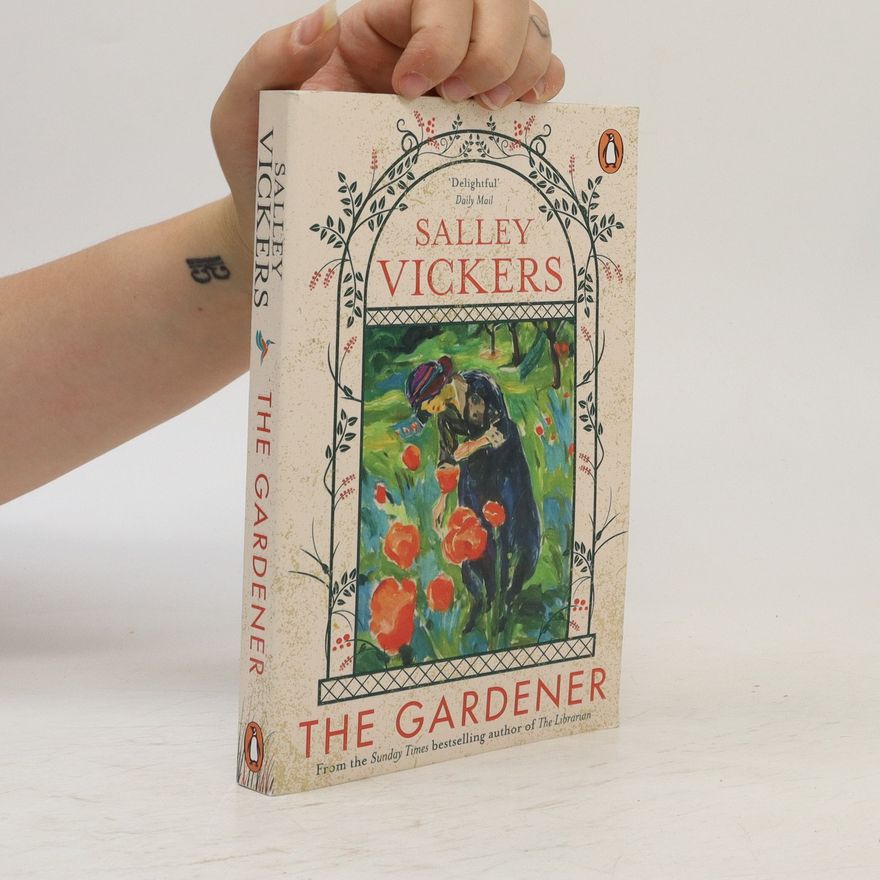 Salley Vickers The Gardener
