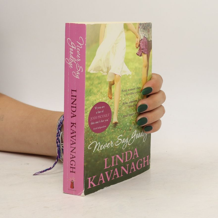 Linda Kavanagh Never Say Goodbye