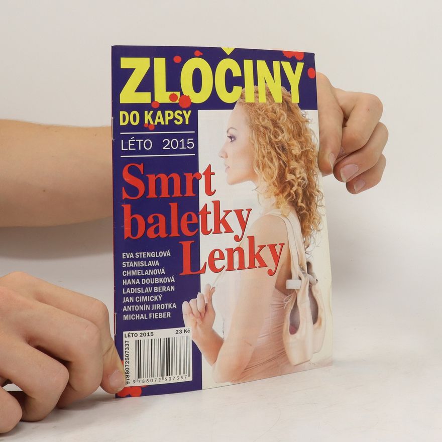 Kolektiv autorů Zločiny do kapsy léto 2015. Smrt baletky Lenky