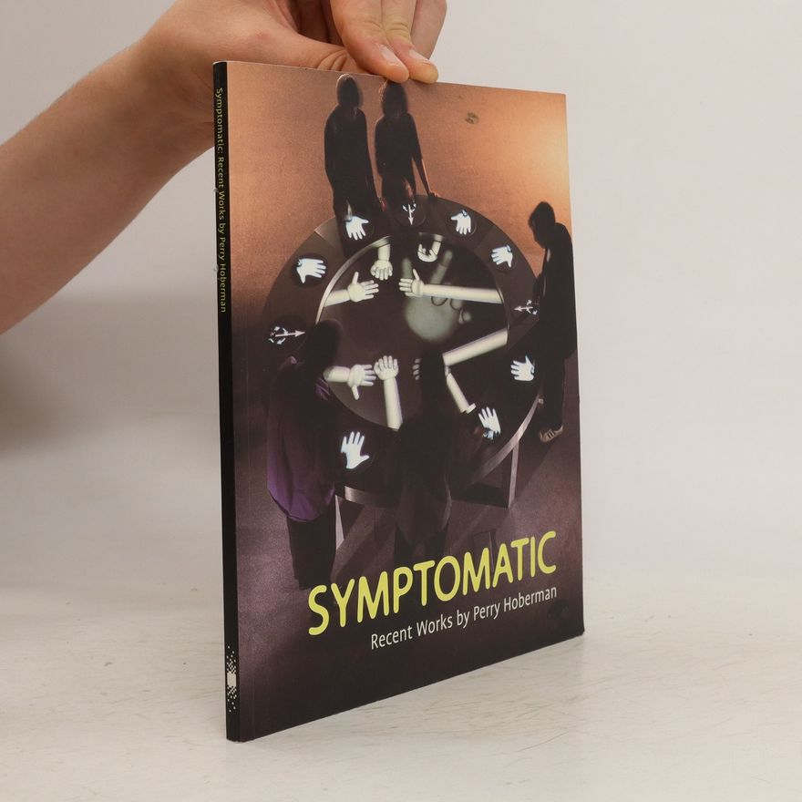 Perry Hoberman Symptomatic