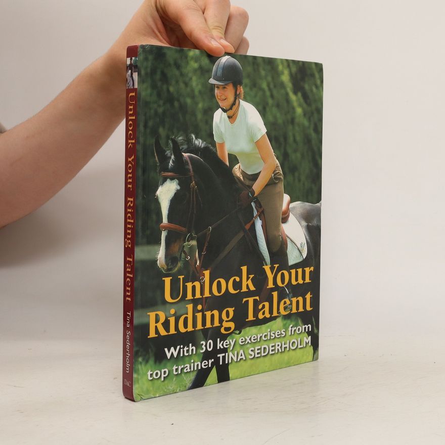 Tina Sederholm Unlock Your Riding Talent