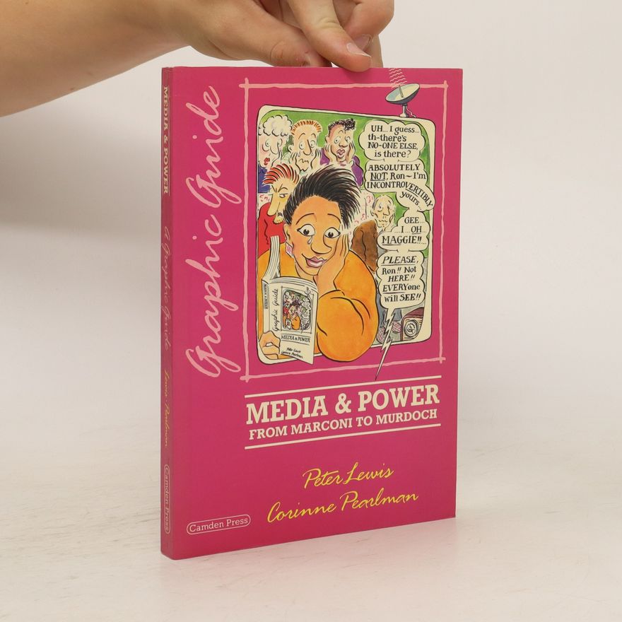Corinne Pearlman Media & Power. From Marconi to Murdoch