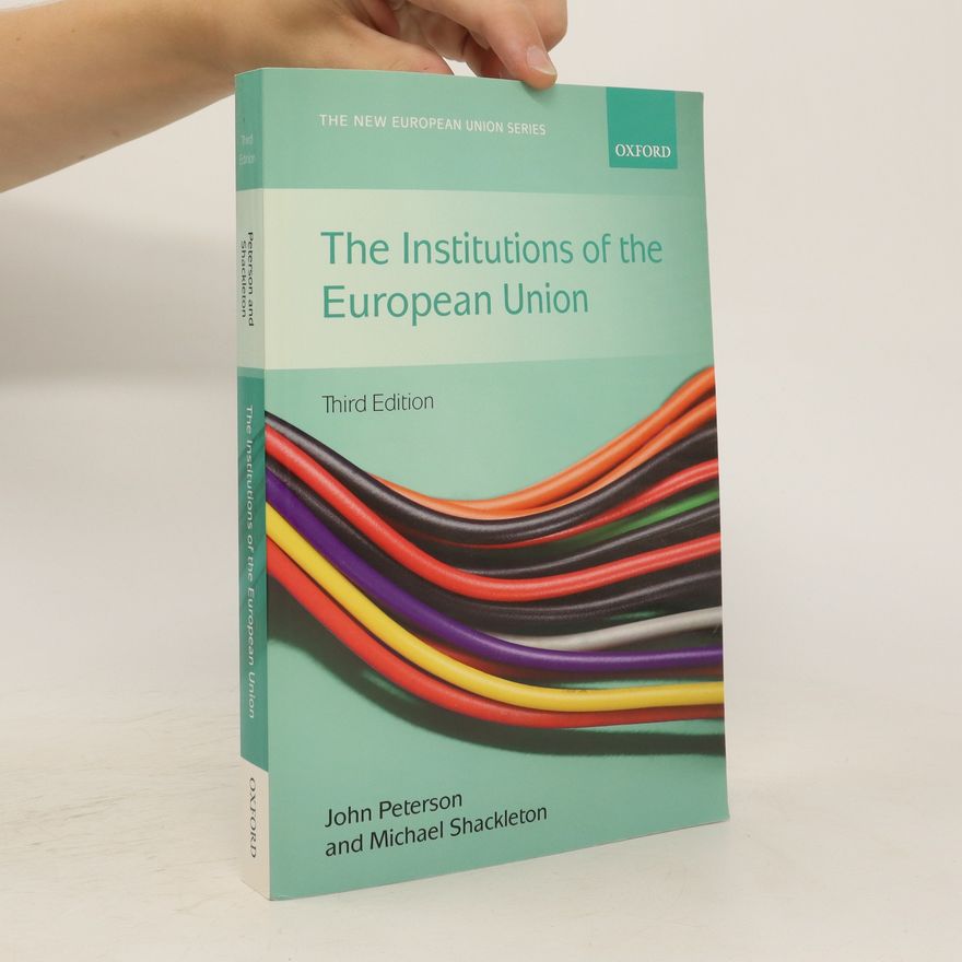Michael Shackleton The Institutions of the European Union