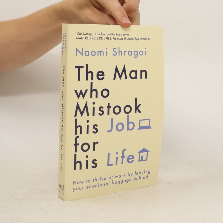Naomi Shragai The Man Who Mistook His Job for His Life