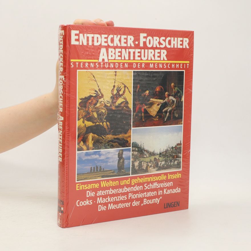 Autorenkollektiv Entdecker-Forscher Abenteurer. Einsame Welten und geheimnisvolle Inseln