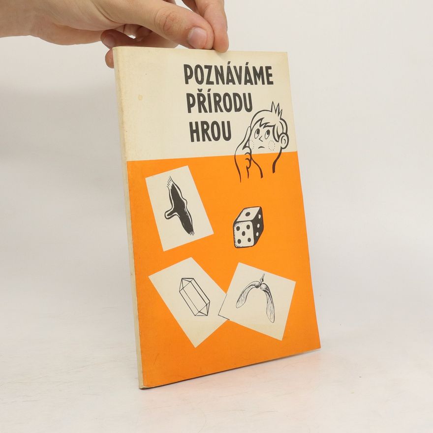 František Holý Poznáváme přírodu hrou