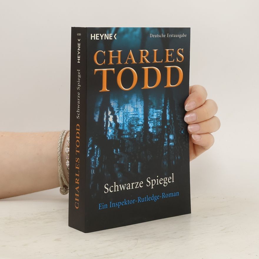 Charles Todd Schwarze Spiegel