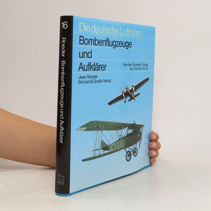 Jean Roeder Bombenflugzeuge und Aufklärer