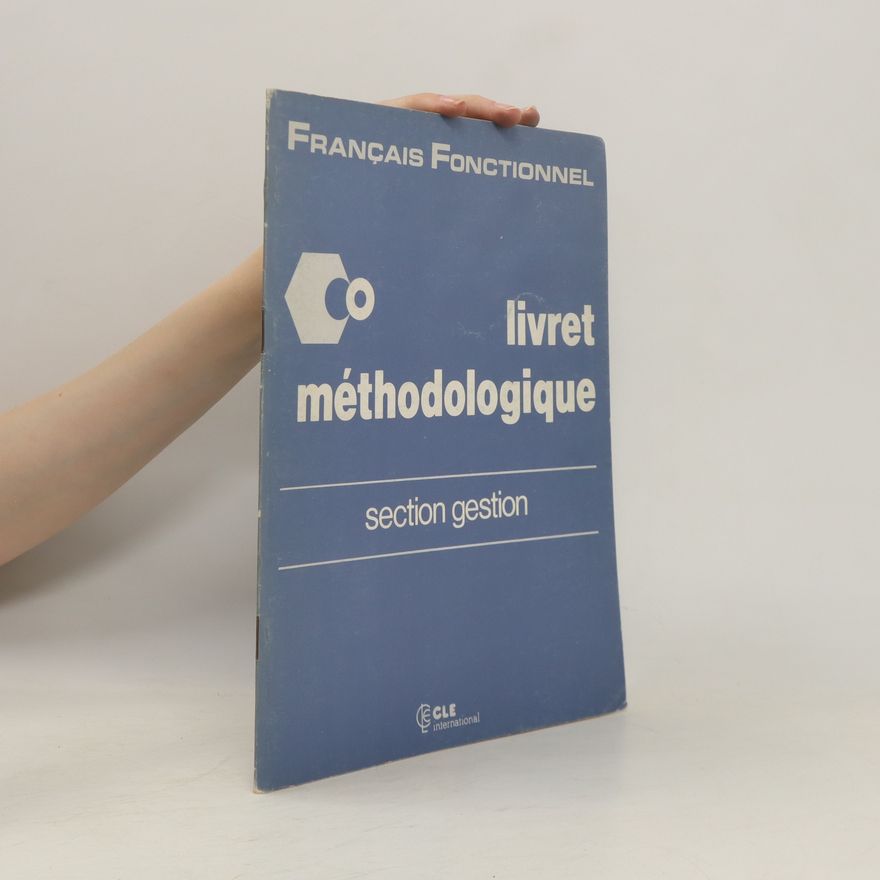Annie Monnerie-Goarin Français fonctionnel, livret méthodologique