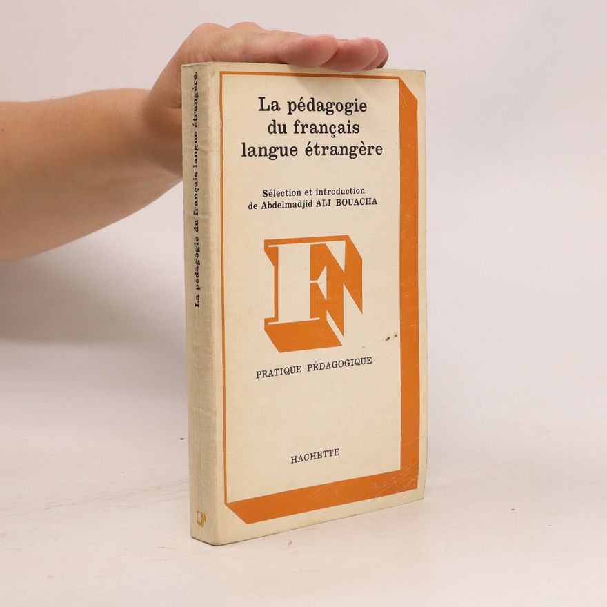 Abdelmadjid Ali Bouacha La pédagogie du français langue étrangère