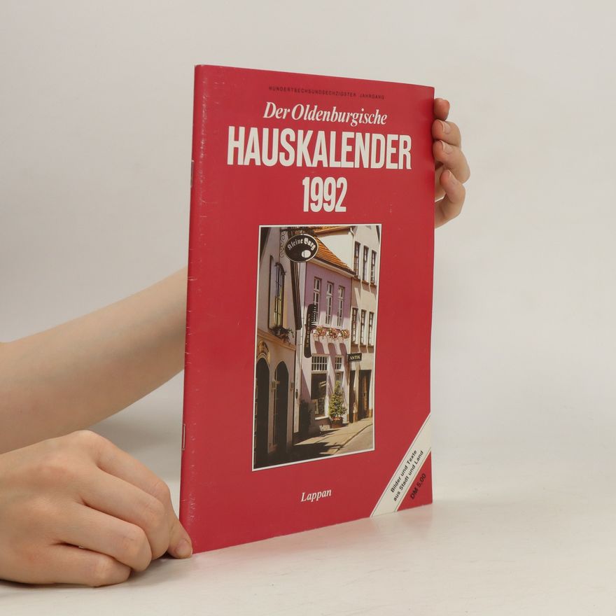 Autorenkollektiv Der Oldenburgische Hauskalender 1992