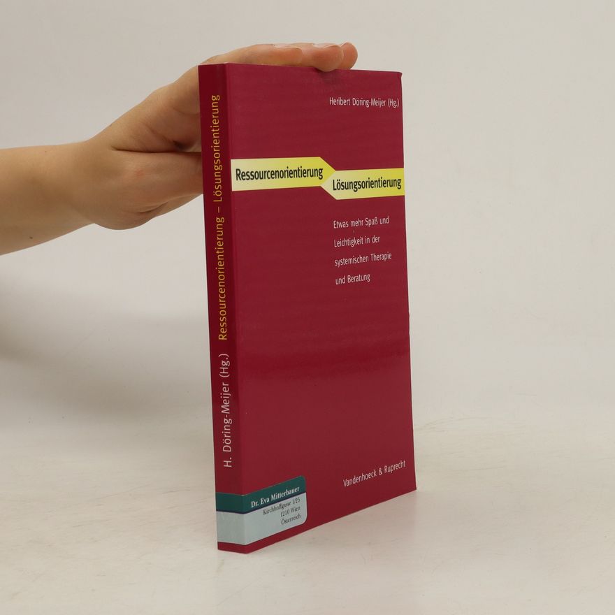 Heribert Döring-Meijer Ressourcenorientierung - Lösungsorientierung