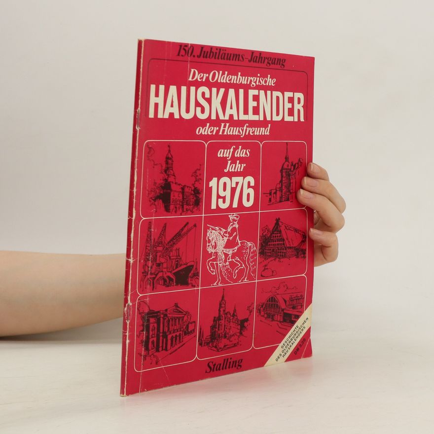 Autorenkollektiv Der Oldenburgische Hauskalender oder Hausfreund auf das Jahr 1976