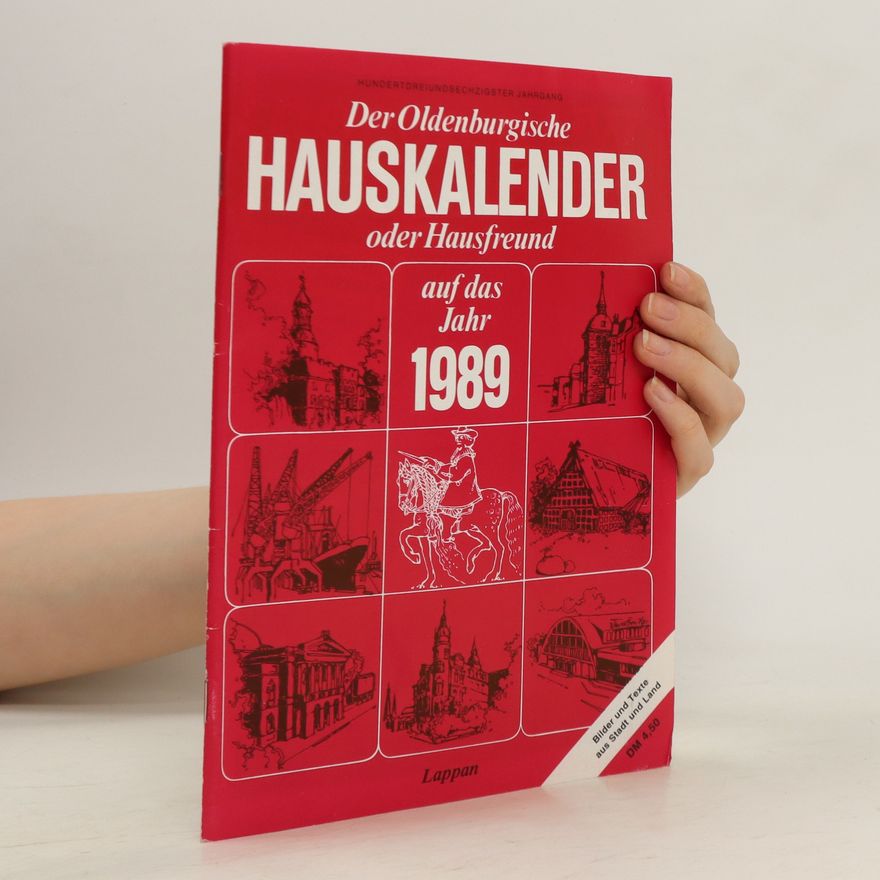 Autorenkollektiv Der Oldenburgische Hauskalender oder Hausfreund auf das Jahr 1989