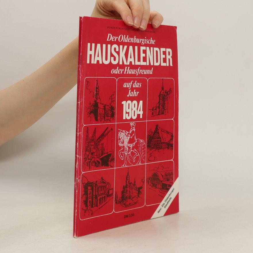 Autorenkollektiv Der Oldenburgische Hauskalender oder Hausfreund auf das Jahr 1984