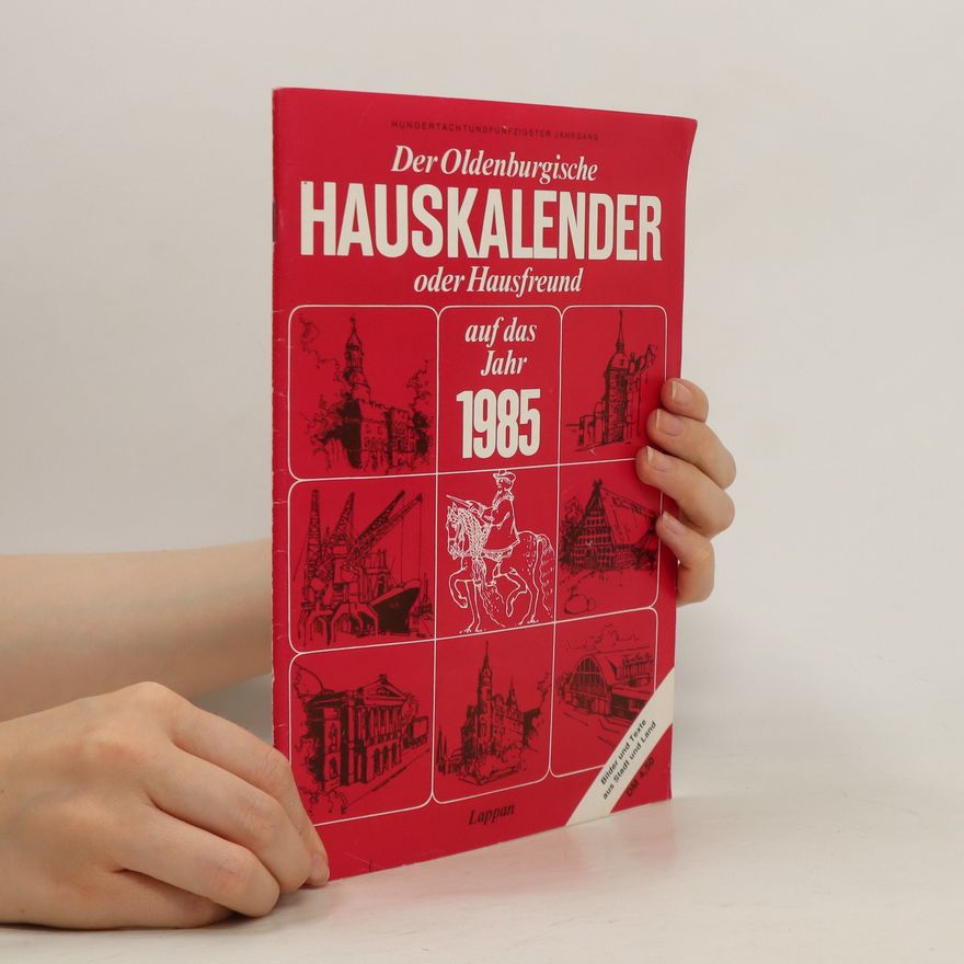 Autorenkollektiv Der Oldenburgische Hauskalender 1985