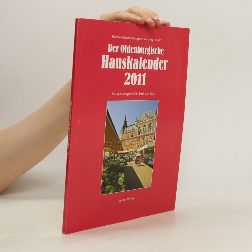 Autorenkollektiv Der Oldenburgische Hauskalender 2011