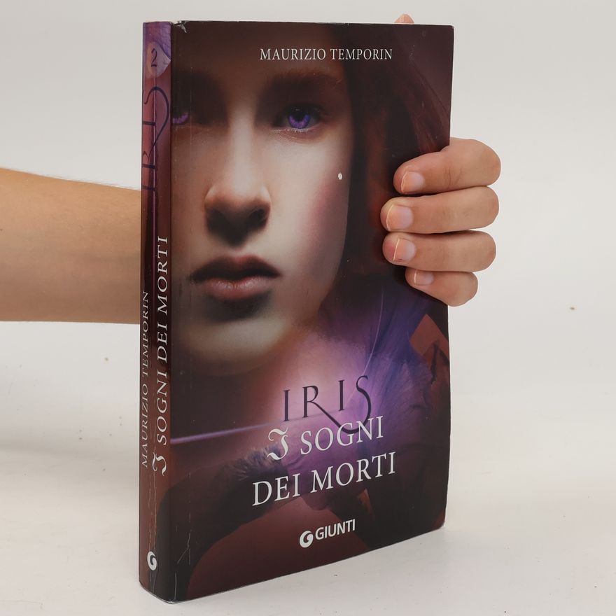 Maurizio Temporin IIris 2. sogni dei morti