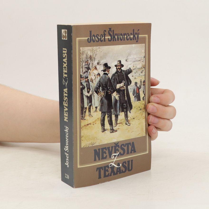 Josef Škvorecký Nevěsta z Texasu
