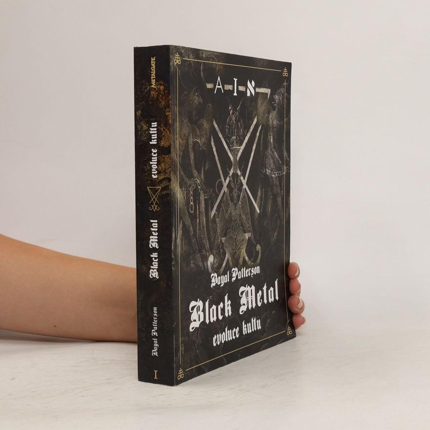 Dayal Patterson Black Metal I. Evoluce kultu