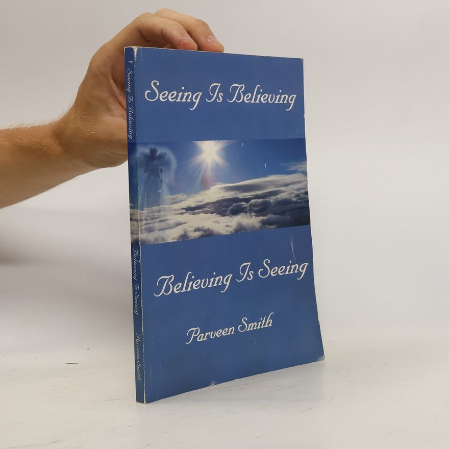 Parveen Smith Seeing Is Believing