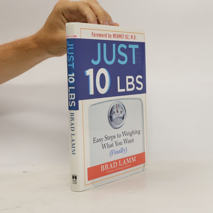 Brad Lamm Just 10 Lbs