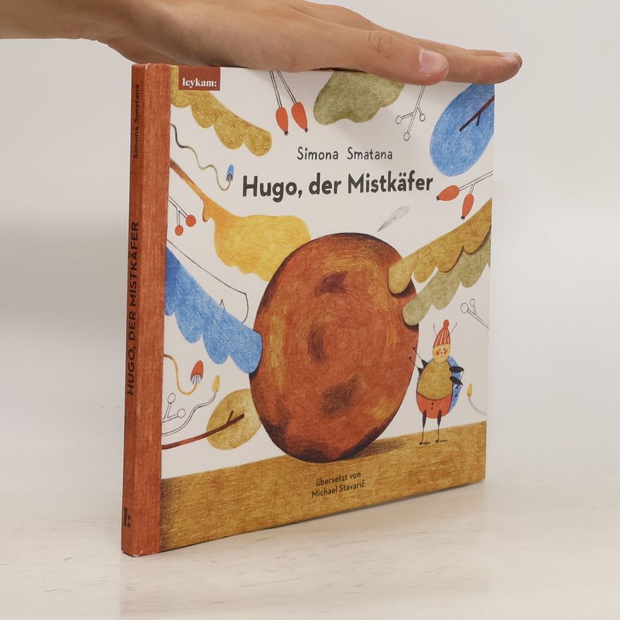 Simona Smatana Hugo, der Mistkäfer