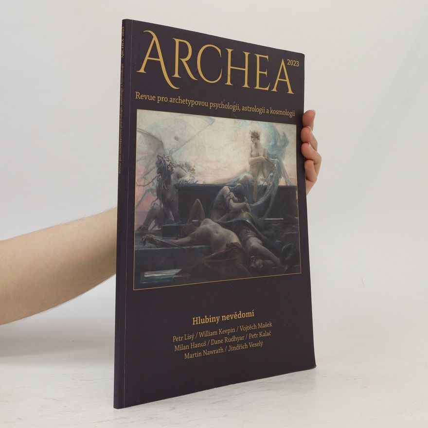 Various authors Archea 2023. Revue pro archetypovou psychologii, astrologii a kosmologii