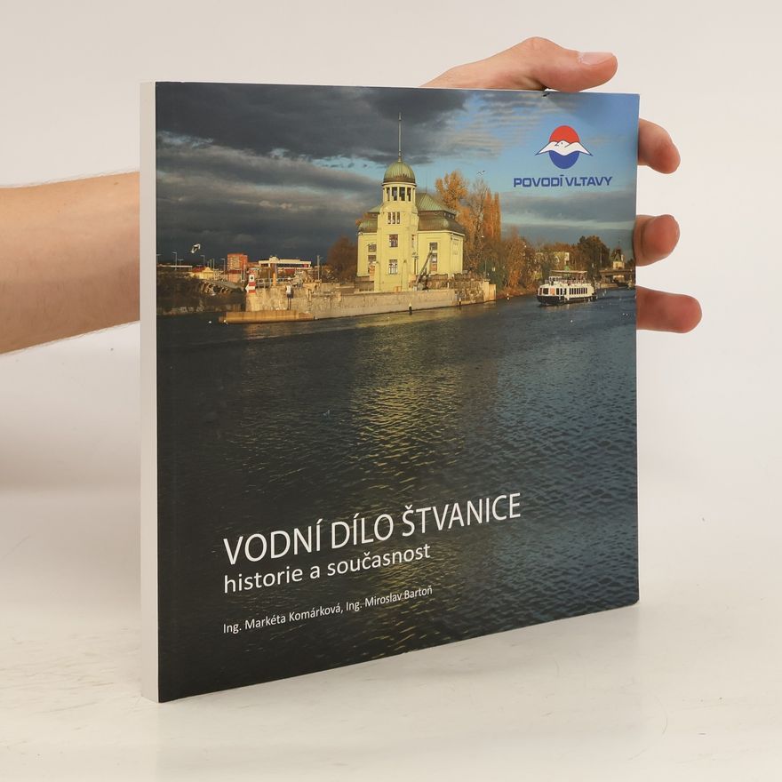 Markéta Komárková Vodní dílo Štvanice. Historie a současnost