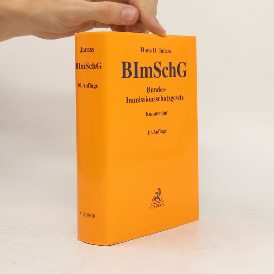 Hans D. Jarass Bundes-Immissionsschutzgesetz