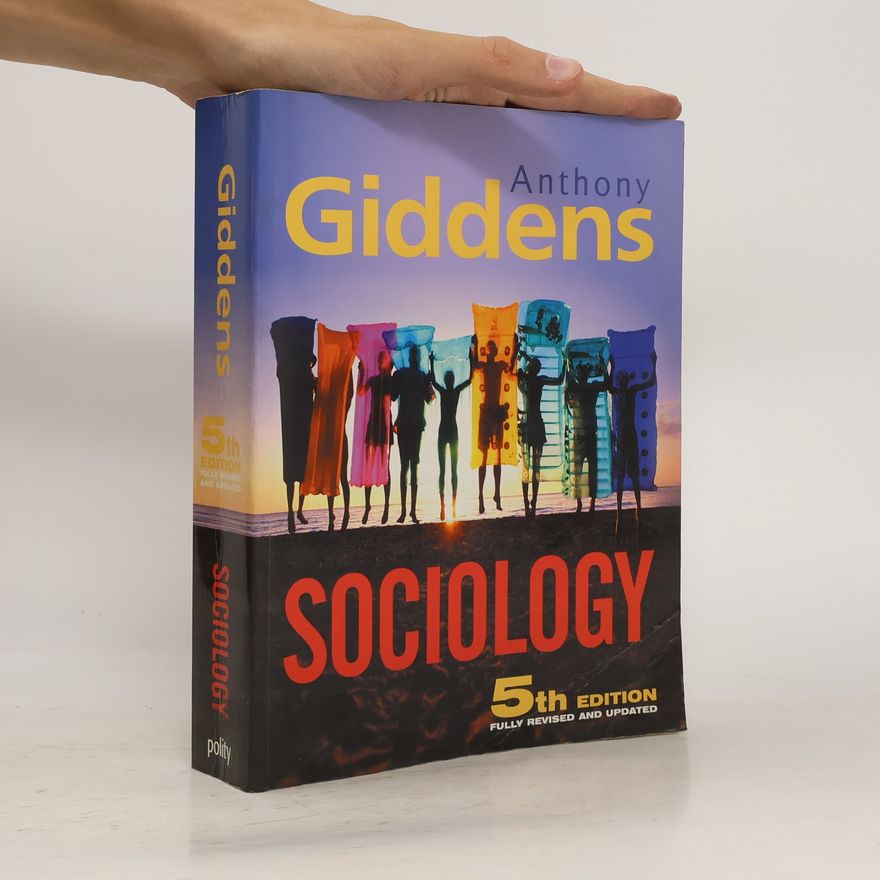 Anthony Giddens, Baron Giddens Sociology