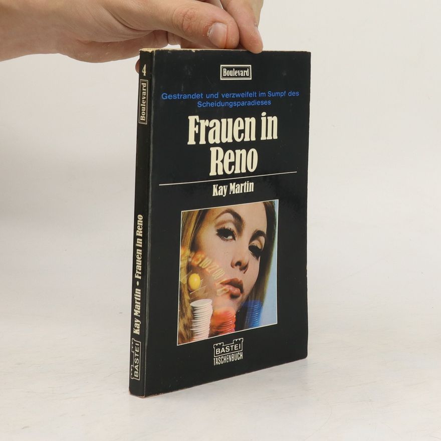 Kay Martin Frauen in Reno