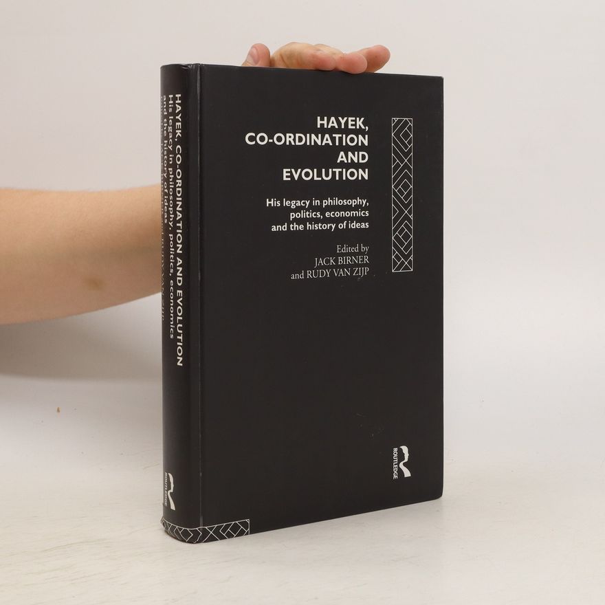 Rudy van Zijp Hayek, Co-ordination and Evolution