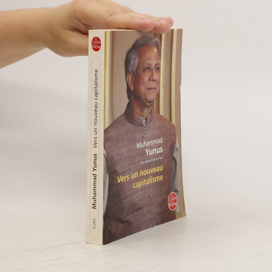 Muhammad Yunus Vers un nouveau capitalisme