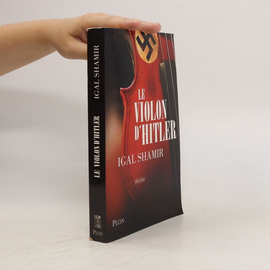Igal Shamir Le violon d'Hitler